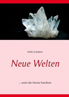 Neue Welten (eBook, ePUB) - Schubert, Heike