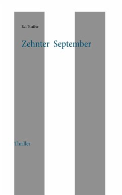 Zehnter September (eBook, ePUB) - Klaiber, Ralf