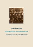 Juoksuhaudoista uussuomettumiseen (eBook, ePUB) Juoksuhaudoista uussuomettumiseen (eBook, ePUB)