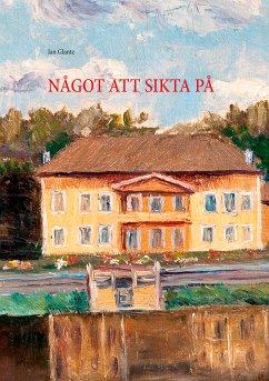 NÅGOT ATT SIKTA PÅ (eBook, ePUB)