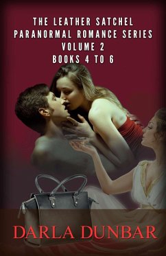 Cover The Leather Satchel Paranormal Romance Series - Volume 2, Books 4 to 6 (eBook, ePUB)