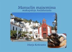 Cover Manuelin maisemissa - makupaloja Andalusiasta (eBook, ePUB)