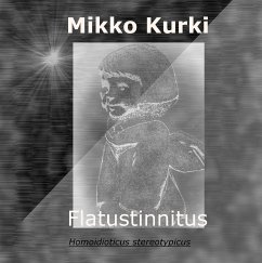 Flatustinnitus (eBook, ePUB) - Kurki, Mikko