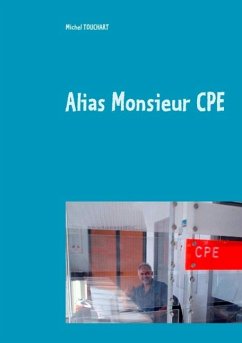 Alias Monsieur CPE (eBook, ePUB)