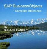SAP BusinessObjects Data Services - Complete Reference (eBook, ePUB) SAP BusinessObjects Data Services - Complete Reference (eBook, ePUB)