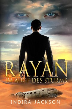 Rayan - Im Auge des Sturms (eBook, ePUB) - Jackson, Indira