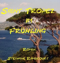 Saint Tropez im Frühling (eBook, ePUB) - Rambicourt, Stephane
