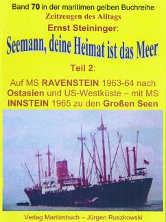 Seemann, deine Heimat ist das Meer – Teil 2 (eBook, ePUB) - Steininger, Ernst