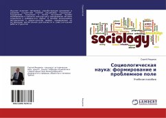 Sociologicheskaq nauka: formirowanie i problemnoe pole