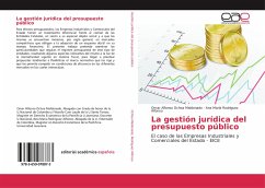 La gestión jurídica del presupuesto público - Ochoa Maldonado, Omar Alfonso;Rodríguez Alfonso, Ana María
