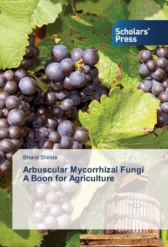 Arbuscular Mycorrhizal Fungi A Boon for Agriculture - Shinde, Bharat