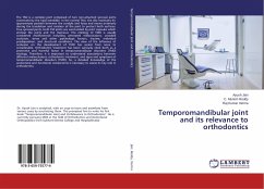 Temporomandibular joint and its relevance to orthodontics - Jain, Ayush;Reddy, C. Munish;Verma, Raj Kumar