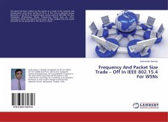 Frequency And Packet Size Trade ¿ Off In IEEE 802.15.4 For WSNs