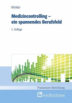 Medizincontrolling - ein spannendes Berufsfeld (eBook, ePUB) - Winkler, Holger