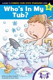 Who's In My Tub? (eBook, PDF)