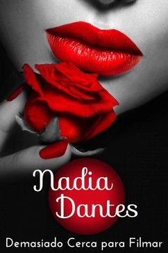 Cover Demasiado Cerca para Filmar (eBook, ePUB)