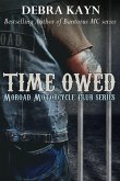 Time Owed (Moroad Motorcycle Club, #4) (eBook, ePUB)
