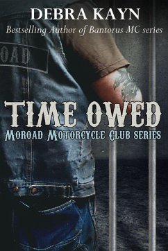 Cover Time Owed (Moroad Motorcycle Club, #4) (eBook, ePUB)