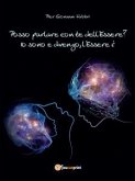 Posso parlare con te dell’Essere? (eBook, ePUB)