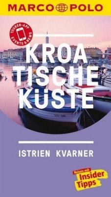 MARCO POLO Reiseführer Kroatische Küste Istrien, Kvarner - Schetar, Daniela