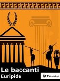 Le baccanti (eBook, ePUB)