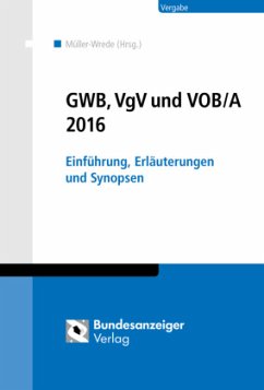 GWB, VgV und VOB/A 2016 - Müller-Wrede, Malte