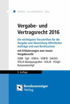 Vergabe- und Vertragsrecht 2016 - Dieblich, Franz;Wietersheim, Mark von;Zeiss, Christopher