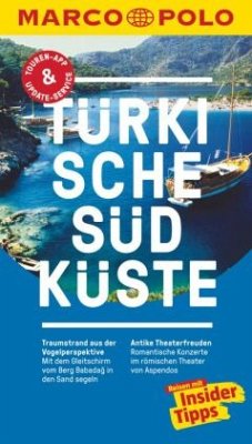 MARCO POLO Reiseführer Türkische Südküste - Zaptcioglu-Gottschlich, Dilek;Gottschlich, Jürgen