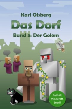 Der Golem / Das Dorf Bd.5 - Olsberg, Karl