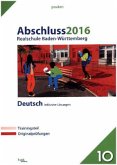 Abschluss 2016 - Realschule Baden-Württemberg Deutsch