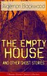 The Empty House and Other Ghost Stories... - Bild 1