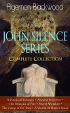 JOHN SILENCE SERIES - Complete Collection (eBook, ePUB)