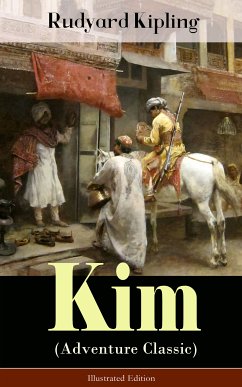 Kim (Adventure Classic) - Illustrated Edition (eBook, ePUB) - Kipling, Rudyard