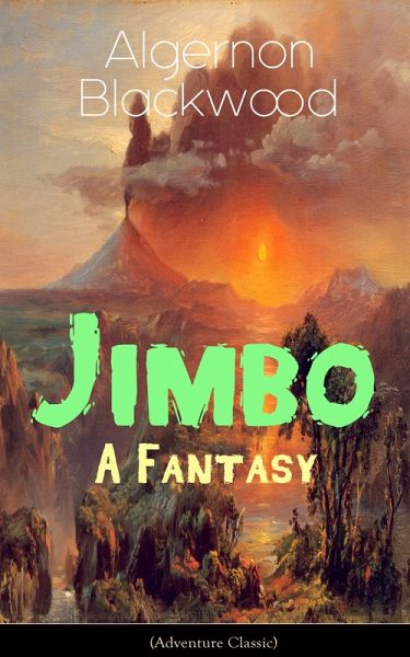 Jimbo: A Fantasy (Adventure Classic) (eBook, ePUB)