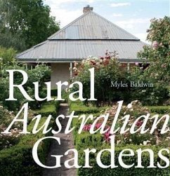 Rural Australian Gardens (eBook, ePUB) - Baldwin, Myles