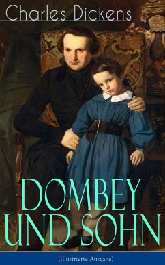 Dombey und Sohn (Illustrierte Ausgabe) (eBook, ePUB) - Dickens, Charles