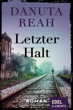 Letzter Halt (eBook, ePUB) - Reah, Danuta