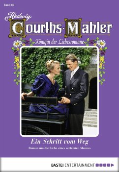 Ein Schritt vom Weg / Hedwig Courths-Mahler Bd.89 (eBook, ePUB) - Courths-Mahler, Hedwig