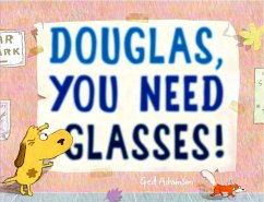 Douglas, You Need Glasses! - Adamson, Ged