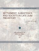 Settlement, Subsistence, and Society in Late Zuni Prehistory: Volume 44