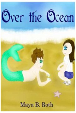 Over the Ocean - Roth, Maya B.