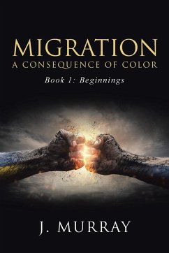 Migration-A Consequence of Color - Murray, J.