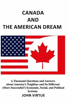 CANADA AND THE AMERICAN DREAM - Virtue, John