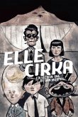 Elle Cirka Collection One