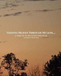 Visiting Heaven Through My Lens - Davis, Shone