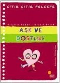 Citir Citir Felsefe 21 - Ask ve Dostluk