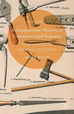 A Comparative History of Commerce and Industry, Volume I - McNabb, David E.