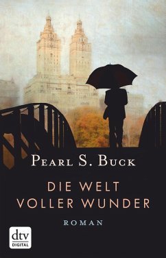 Die Welt voller Wunder (eBook, ePUB) - Buck, Pearl S.