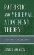 Patristic and Medieval Atonement Theory - Bild 1