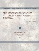 Prehistoric Households at Turkey Creek Pueblo, Arizona: Volume 54